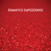 Romantico empedernido