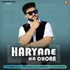 About Haryane Ka Chora Song