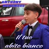 About Il tuo abito bianco Song