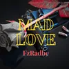 About MAD LOVE Song