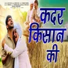 About Kadar Kisan Ki Song