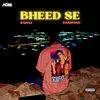 About Bheed Se Song