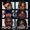 About Mama We Made It Song
