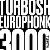 About Europhonk 3000 Song