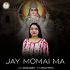 About Jay Momai Ma Song