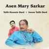 About Asen Mary Sarkar Song