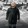 Vin in fata ta