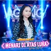 About Menari Di Atas Luka Song