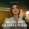 About Selalu Ada JalanNya Tuhan Song