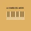 About La Cumbia del medio Song