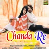 Chanda Re