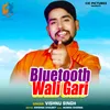 Bluetooth Wali Gori