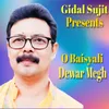 About O Baisyali Dewar Megh Song
