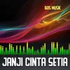 About JANJI CINTA SETIA Song