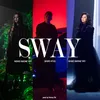 About Sway Song