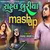 About Rahul Bhuriya Mashup Song