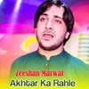 About Akhtar Ka Rahle Song