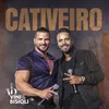 About Cativeiro Song