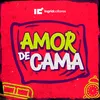 About Amor de Cama Song