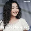 About Pernah Seranjang Song