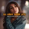 DJ KAKA SOPIR OTO