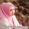 About Abadikan Untuk Selamanya Song