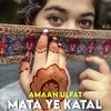 Mata Ye Katal