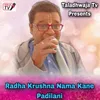 About Radha Krushna Nama Kane Padilani Song