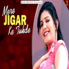 About Mere Jigar Ke Tukde Song