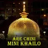 are chini mini khailo