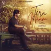 About Tera Naam Song