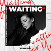 About Waiting Song