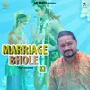 Marrige Bhole Ki