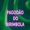 About Pagodão do Birimbola Song