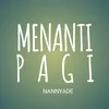 About Menanti Pagi Song