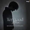 About Teri Yaad Mein Song