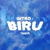 Intro : Biru