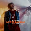 About Meracau Song