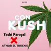 About Con Kush Song