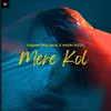 About Mere Kol Song