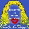 About Miss botox et Mister collagène Song