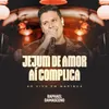 About Jejum de Amor / Aí Complica Song