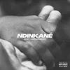 About Ndinkané Song