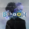 About bloom Song