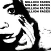 About MILLION FACES Song