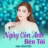 Ngày Còn Anh Bên Tôi