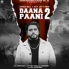 About Daana Paani 2 Song