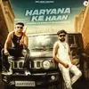 About Haryana Ke Haan Song