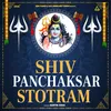 About Shiv Panchaksar Stotram Song