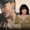 About Nhớ Anh Song